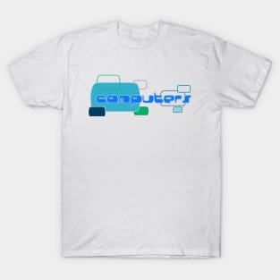 (I appreciate) Computers! T-Shirt